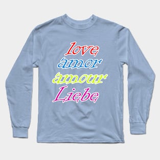 love Long Sleeve T-Shirt